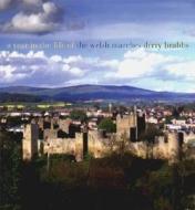 A Year In The Life Of The Welsh Marches di Derry Brabbs edito da Frances Lincoln Publishers Ltd