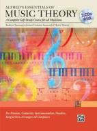 Alfred's Essentials of Music Theory: Complete Self-Study Course, Book & 2 CDs [With 2cds] di Andrew Surmani, Karen Farnum Surmani, Morton Manus edito da ALFRED PUBN