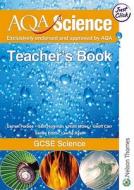 Aqa Gcse Science Teacher\'s Bbok di Geoff Carr, Sam Holyman, Ruth Miller, Darren Forbes edito da Nelson Thornes Ltd