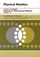 Physical Kinetics di L. P. Pitaevskii, E. M. Lifshitz, A. M. Kosevich edito da Elsevier Science & Technology