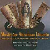 Music for Abraham Lincoln: Campaign Songs, Civil War Tunes, Laments for a President edito da Enslow Publishers