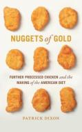 Nuggets of Gold di Patrick Dixon edito da University of Georgia Press