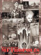Metropolis: 75th Anniversary Edition di Thea Von Harbou edito da JAMES A ROCK & CO PUBL