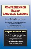 Comprehension Based Language Lessons di Margaret S Woodruff edito da Sky Oak Productions