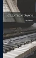 Creation Dawn di Takeshi Kanno edito da LEGARE STREET PR