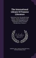 The International Library Of Famous Literature di Andrew Lang edito da Palala Press