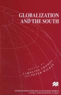Globalization and the South edito da Palgrave Macmillan