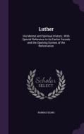 Luther di Barnas Sears edito da Palala Press