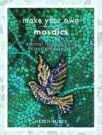 Mosaic Projects di Helen Miles edito da Pen & Sword Books Ltd