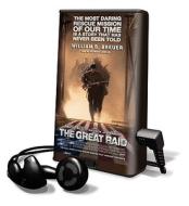 The Great Raid [With Earbuds] di William B. Breuer edito da Findaway World