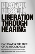 Liberation Through Hearing di Richard Russell edito da Orion Publishing Co