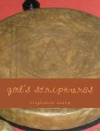 God's Scriptures: A Prophecy Seal of Theory. di Stephanie Curry edito da Createspace