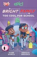 Bright Family di Gabe Soria, Steven Scott edito da Andrews McMeel Publishing