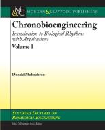 Chronobioengineering di Donald McEachron edito da Morgan & Claypool Publishers
