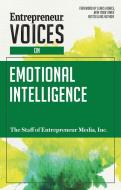 Entrepreneur Voices on Emotional Intelligence di Inc The Staff of Entrepreneur Media edito da Entrepreneur Press