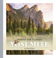 Yosemite di Sara Gilbert edito da CREATIVE CO