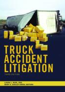 Truck Accident Litigation di Laura L. Ruhl edito da AMER BAR ASSN
