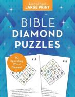 Bible Diamond Puzzles Large Print: 70 Sparkling Word Games! di Compiled By Barbour Staff edito da BARBOUR PUBL INC