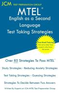 MTEL English as a Second Language - Test Taking Strategies di Jcm-Mtel Test Preparation Group edito da JCM Test Preparation Group