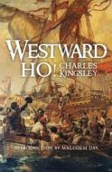 Westward Ho! di Kingsley Charles edito da Birlinn General