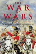 The War of Wars di Robert Harvey edito da Little, Brown Book Group