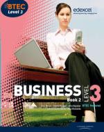 BTEC Level 3 National Business Student Book 2 di Catherine Richards, Rob Dransfield, John Goymer, John Bevan edito da Pearson Education Limited