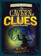 The Cavern of Clues (Maths Quest) di David Glover edito da QED Publishing