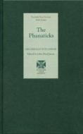 The Phanaticks di Archibald Pitcairne edito da Scottish Text Society