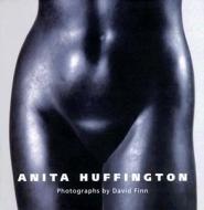 Anita Huffington: Sculpture edito da Ruder Finn Press