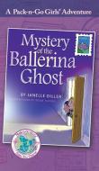 Mystery Of The Ballerina Ghost di Janelle Diller edito da Worldtrek Publishing