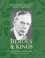 Heroes and Kings di Charles Williams edito da AndroGyne Press