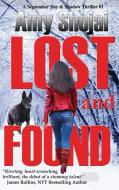 Lost And Found di Amy Shojai edito da Furry Muse Publications