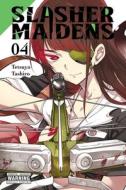 Slasher Maidens, Vol. 4 di Tetsuya Tashiro edito da Little, Brown & Company