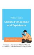 Réussir son Bac de français 2024 : Analyse du recueil Chants d'Innocence et d'Expérience de William Blake di William Blake edito da Bac de français