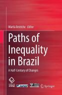 Paths of Inequality in Brazil edito da Springer International Publishing
