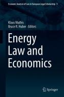 Energy Law and Economics edito da Springer-Verlag GmbH