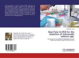 Real-Time ttr-PCR for the detection of Salmonella enterica spp. di Talal Sabhan Salih edito da LAP Lambert Academic Publishing