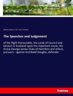 The Speeches and Judgement di William Anderson, Sctl. Court of Session edito da hansebooks