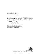 Oberschlesische Literatur 1900 - 1925 edito da Lang, Peter GmbH
