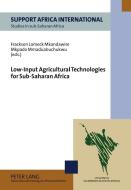 Low-Input Agricultural Technologies for Sub-Saharan Africa edito da Lang, Peter GmbH