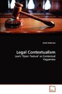 Legal Contextualism di Scott Anderson edito da VDM Verlag Dr. Müller e.K.