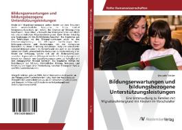 Bildungserwartungen und bildungsbezogene Unterstützungsleistungen di Margrith Schilter edito da AV Akademikerverlag