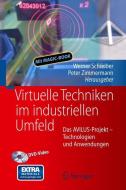Virtuelle Techniken im industriellen Umfeld edito da Springer-Verlag GmbH