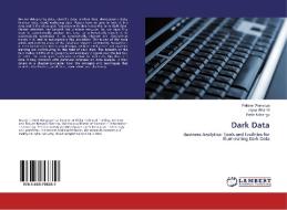 Dark Data di Felister Wanyaga, Joyce Gikandi, Peter Ndirangu edito da LAP LAMBERT Academic Publishing