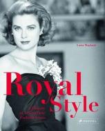 Royal Style di Luise Wackerl edito da Prestel