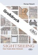 Sightseeing - Großschrift di Roman Reischl edito da AAVAA Verlag UG
