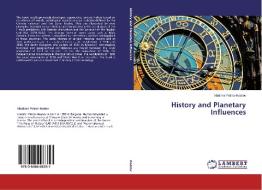 History and Planetary Influences di Vladimir Petrov Kostov edito da LAP Lambert Academic Publishing
