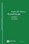 Sephardic History Beyond Europe di Carsten Schapkow edito da Hentrich & Hentrich