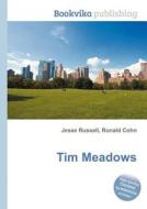 Tim Meadows edito da Book On Demand Ltd.
