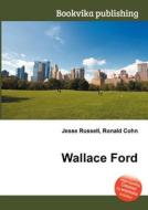 Wallace Ford edito da Book On Demand Ltd.